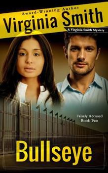 Bullseye - Book #2 of the Falsely Accused