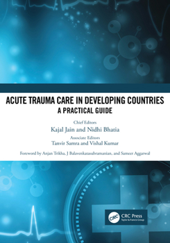 Paperback Acute Trauma Care in Developing Countries: A Practical Guide Book