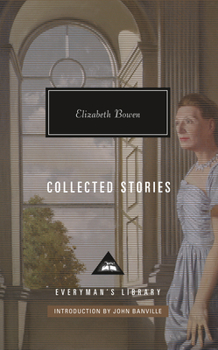 Hardcover Collected Stories of Elizabeth Bowen: Introduction by John Banville Book