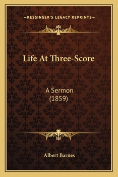Life at Three-Score