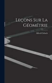 Hardcover Leçons sur La Géométrie [French] Book