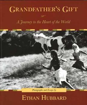 Paperback Grandfather's Gift: A Journey to the Heart of the World Book