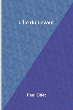 Paperback L'Île du Levant Book