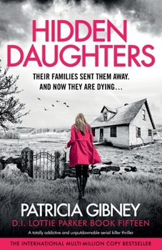 Hidden Daughters: A totally addictive and unputdownable serial killer thriller (Detective Lottie Parker) - Book #15 of the D.I. Lottie Parker