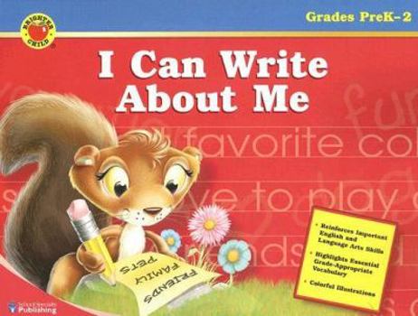 Paperback I Can Write About Me (Brighter Child I Can...) pre k-2 Book