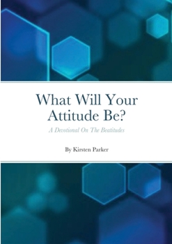 Paperback What Will Your Attitude Be? Book