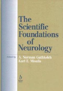 Hardcover The Scientific Foundations of Neurology Book