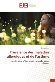 Paperback Prévalence des maladies allergiques et de l'asthme [French] Book