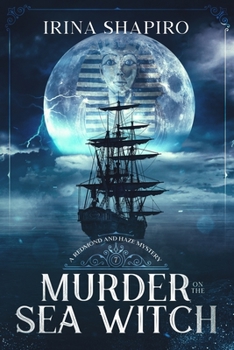 Murder on the Sea Witch: A Redmond and Haze Mystery Book 7 - Book #7 of the Redmond and Haze Mysteries