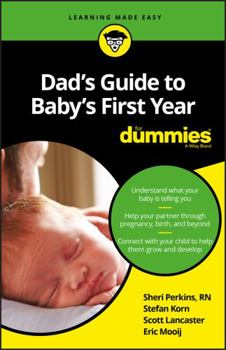 Paperback Dad's Guide to Baby's First Year for Dummies Book