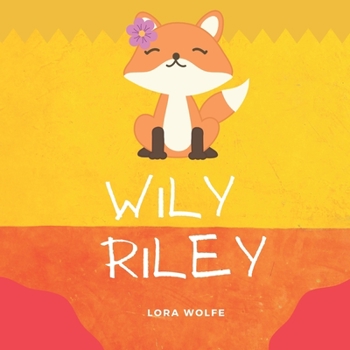 Paperback Wily Riley: A rhyming story about friendship Book
