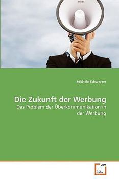 Paperback Die Zukunft der Werbung [German] Book