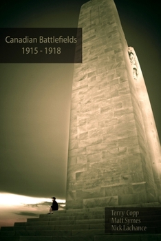 Paperback Canadian Battlefields 1915–1918: A Visitor’s Guide Book