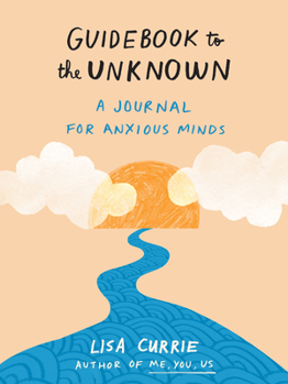 Paperback Guidebook to the Unknown: A Journal for Anxious Minds Book