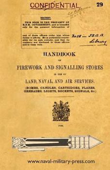 Paperback Handbook of Firework and Signalling Stores in Use by Land, Naval and Air Services 1920 Book