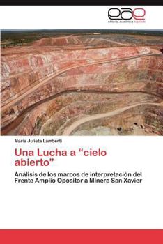 Paperback Una Lucha a Cielo Abierto [Spanish] Book