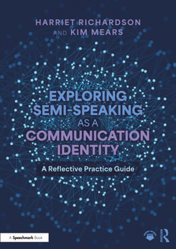 Exploring Semi-Speaking as a Communication Identity: A Reflective Practice Guide