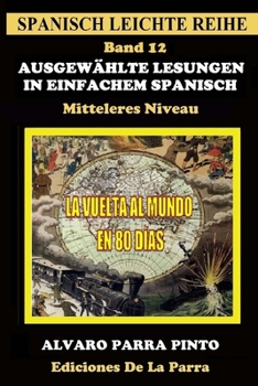 Paperback Ausgewählte Lesungen in Einfachem Spanisch - Band 12 [Spanish] Book