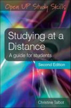 Studying At A Distance: A Guide For Students - Book  of the Open Up Study Skills