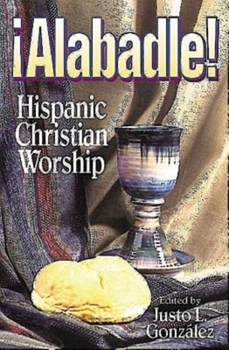 Paperback Alabadle!: Hispanic Christian Worship Book