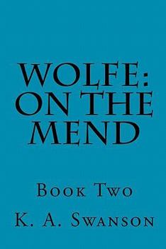 Paperback Wolfe: On The Mend: Book Two Book