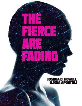 Paperback The Fierce Are Fading: The Complete Graphic Novel Book