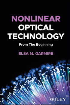 Hardcover Nonlinear Optical Technology: From the Beginning Book