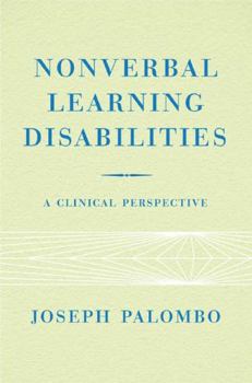 Paperback Nonverbal Learning Disabilities: A Clinical Perspective Book