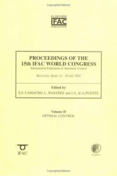 Paperback Proceedings of the 15th Ifac World Congress, Vol. D: Optimal Control Book