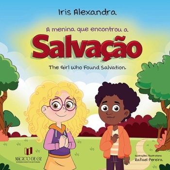 Paperback A menina que encontrou a salvação [Portuguese] Book