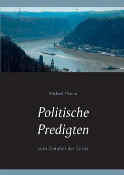 Paperback Politische Predigten: zum Zeitalter des Zorns [German] Book