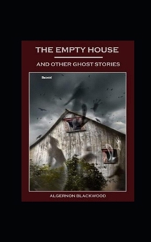 Paperback The Empty House and Other Ghost Stories Illustrated Book