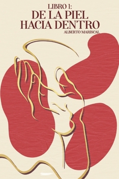 Paperback De la Piel hacia Dentro [Spanish] Book