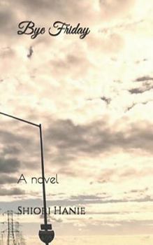 Paperback Bye Friday Book