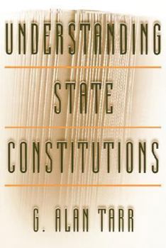 Paperback Understanding State Constitutions Book