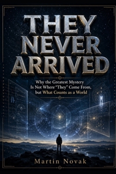 THEY NEVER ARRIVED