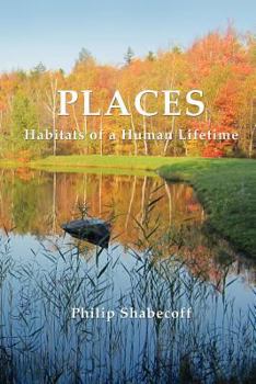 Paperback Places: Habitats of a Human Lifetime Book