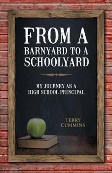 Paperback From a Barnyard to a Schoolyard: My Journey as a High School Principal Book