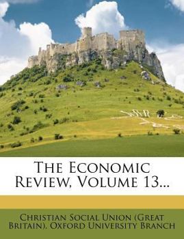 Paperback The Economic Review, Volume 13... Book