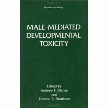 Hardcover Male-Mediated Developmental Toxicity Book