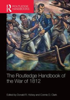 Paperback The Routledge Handbook of the War of 1812 Book