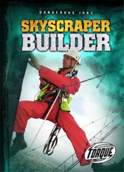 Skyscraper Builder - Book  of the Dangerous Jobs