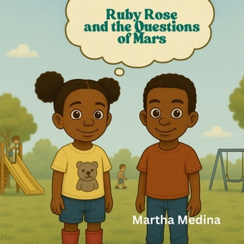 Paperback Ruby Rose and the Questions of Mars Book