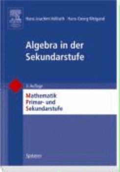 Paperback Algebra in Der Sekundarstufe: Mathematik Primar-Und Sekundarstufe [German] Book