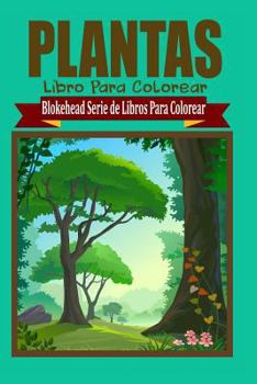 Paperback Plantas Libro Para Colorear [Spanish] Book