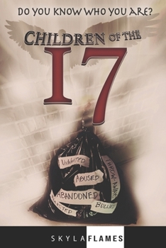 Paperback Children of the 17: Do you know who you are? Book
