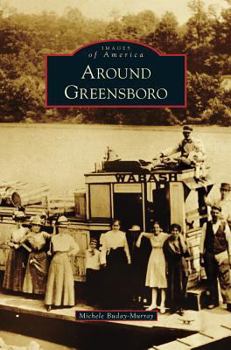 Around Greensboro - Book  of the Images of America: Pennsylvania