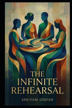 The Infinite Rehearsal: A Liturgy for the Forgotten