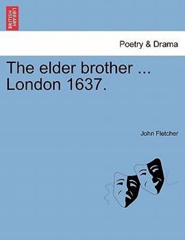 The elder brother ... London 1637.
