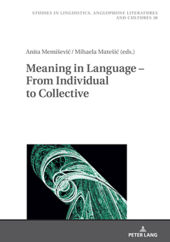Hardcover Meaning in Language - From Individual to Collective Book
